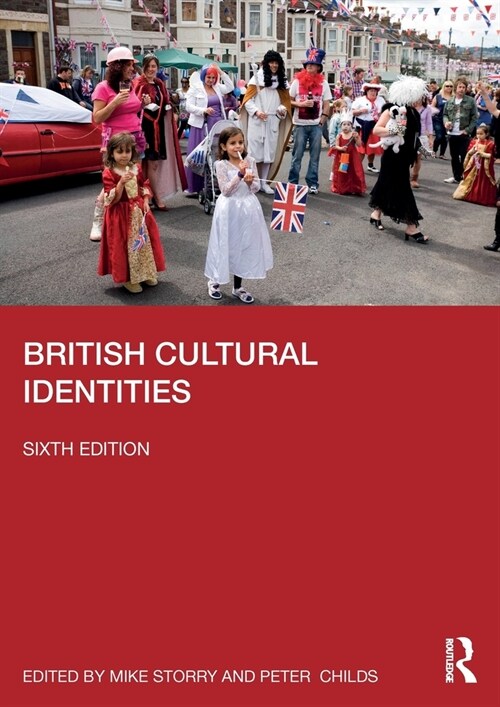 British Cultural Identities (Paperback, 6 ed)