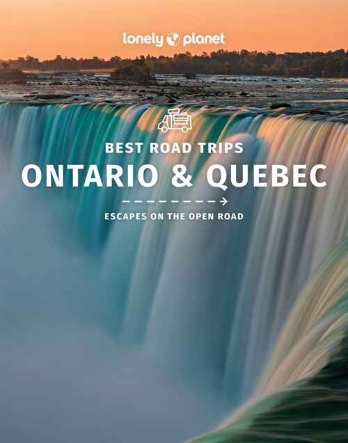 Lonely Planet Best Road Trips Ontario & Quebec (Paperback)