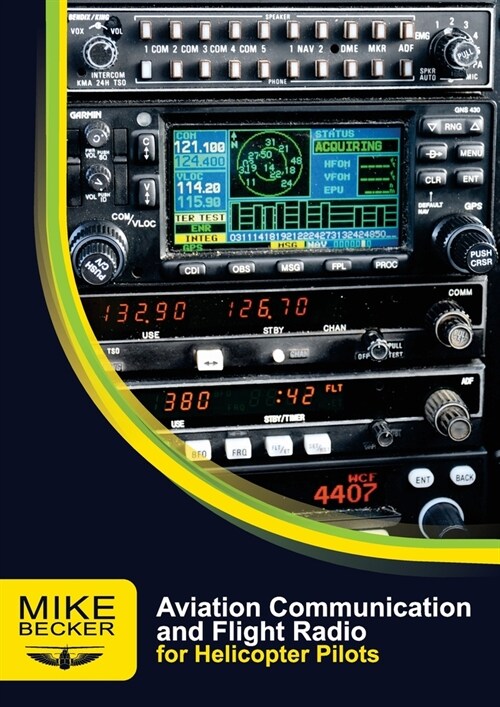 Aviation Communication and Flight Radio (Paperback)