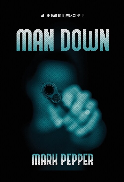 Man Down (Hardcover)