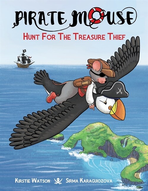 Pirate Mouse - Hunt For The Treasure Thief (Paperback)