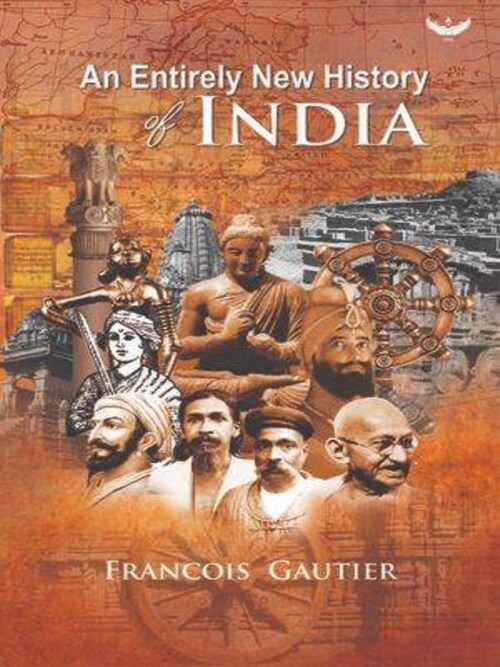 An Entirely New History of India: Translated from French Nouvelle Histoire de lInde (Hardcover)