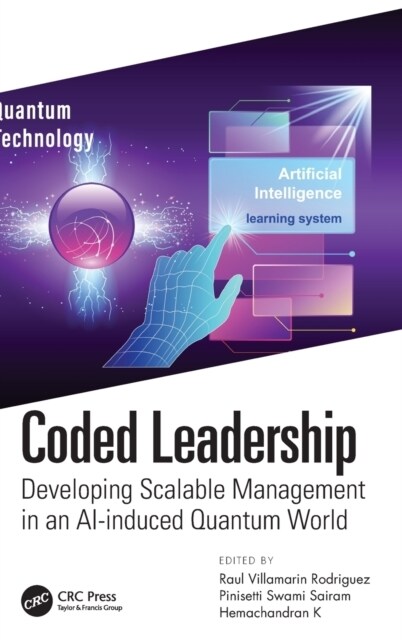 Coded Leadership : Developing Scalable Management in an AI-induced Quantum World (Hardcover)