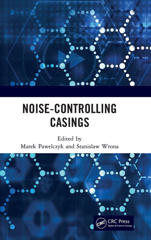 Noise-Controlling Casings (Hardcover, 1)