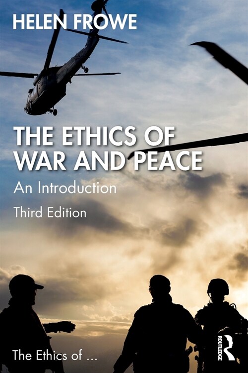 The Ethics of War and Peace : An Introduction (Paperback, 3 ed)