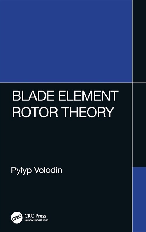 Blade Element Rotor Theory (Hardcover, 1)