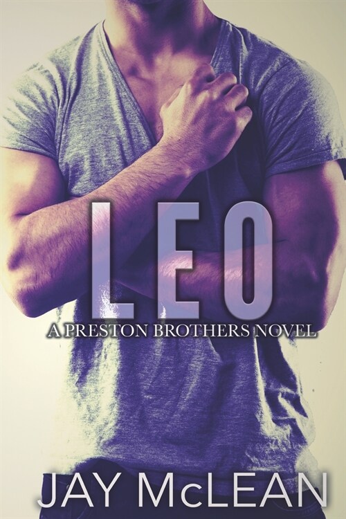 Leo - A Preston Brothers Novel, Book 3 (Paperback)