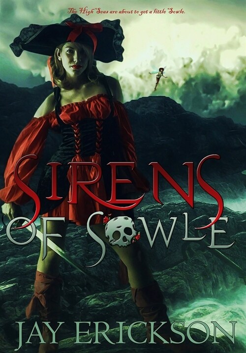 Sirens of Sowle (Hardcover)