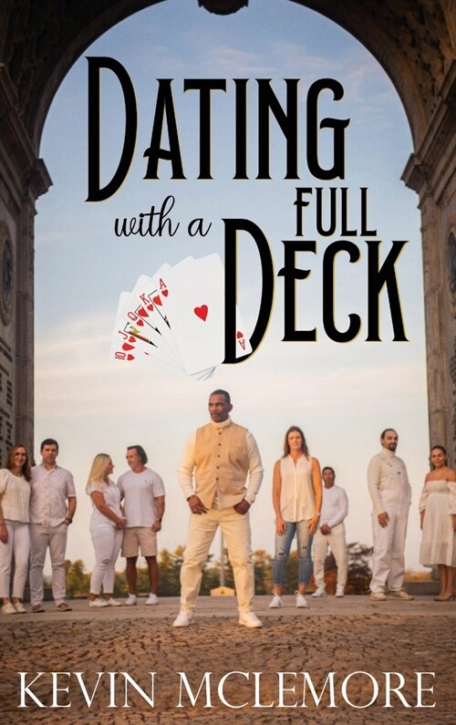 Dating With A Full Deck (Hardcover)