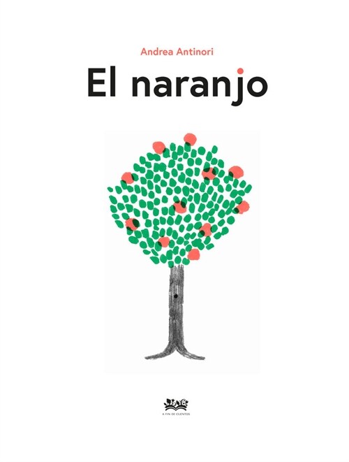 EL NARANJO (Paperback)