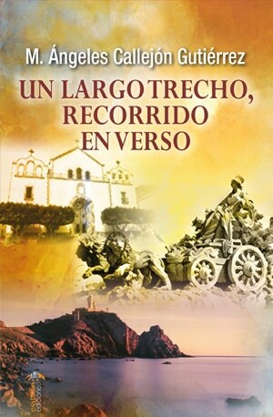 Un largo trecho recorrido en verso (Paperback)