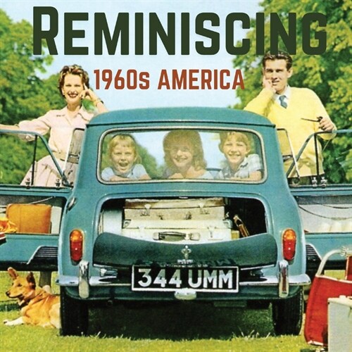 Reminiscing 1960s America: Memory Lane Picture Book For Seniors with Dementia and Alzheimers patients. (Paperback)