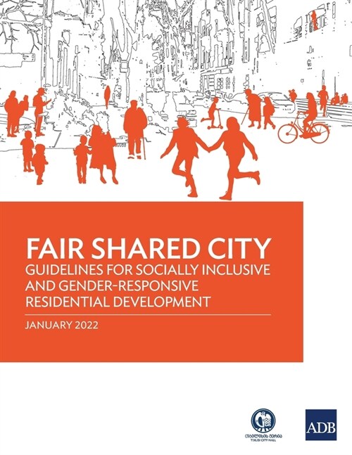 Fair Shared City: Guidelines for Socially Inclusive and Gender-Responsive Residential Development (Paperback)