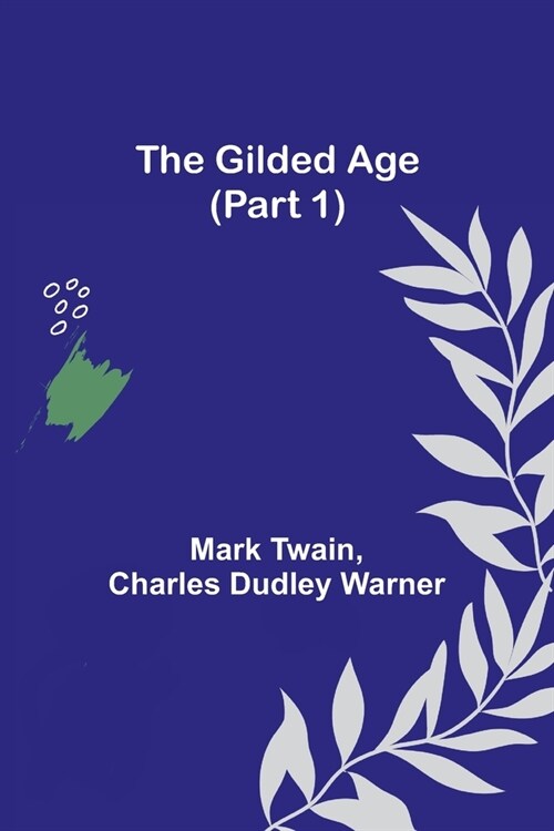 The Gilded Age (Part 1) (Paperback)