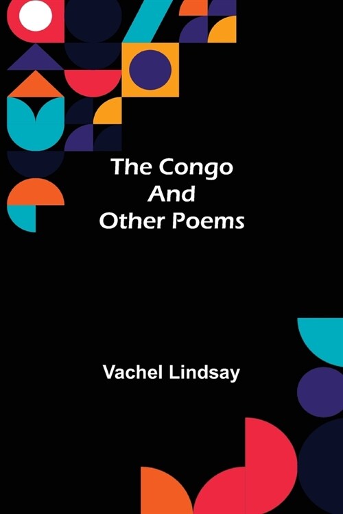 The Congo and Other Poems (Paperback)