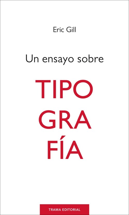 UN ENSAYO SOBRE TIPOGRAFIA (Book)
