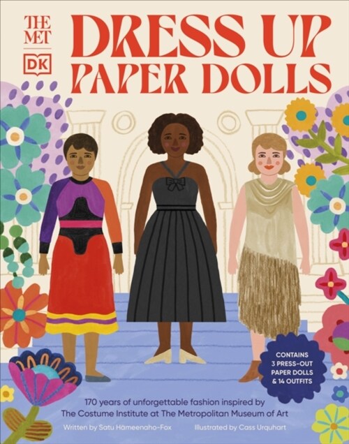 The Met Dress Up Paper Dolls : 170 years of Unforgettable Fashion from The Metropolitan Museum of Art’s Costume Institute (Hardcover)