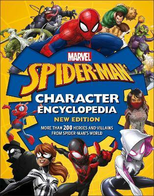 Marvel Spider-Man Character Encyclopedia New Edition : More than 200 Heroes and Villains from Spider-Mans World (Hardcover)