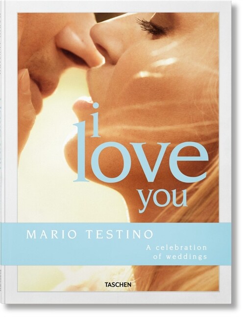 Mario Testino. I Love You. the Wedding Book (Hardcover)