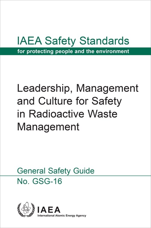 Leadership, Management and Culture for Safety in Radioactive Waste Management (Paperback)
