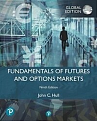 Fundamentals of Futures and Options Markets, Global Edition (Paperback, 9 ed)