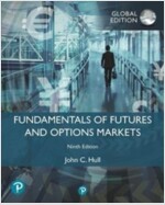Fundamentals of Futures and Options Markets, Global Edition (Paperback, 9 ed)