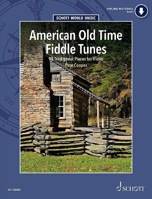 American Old Time Fiddle Tunes : 98 Traditional Pieces for Violin (Sheet Music)