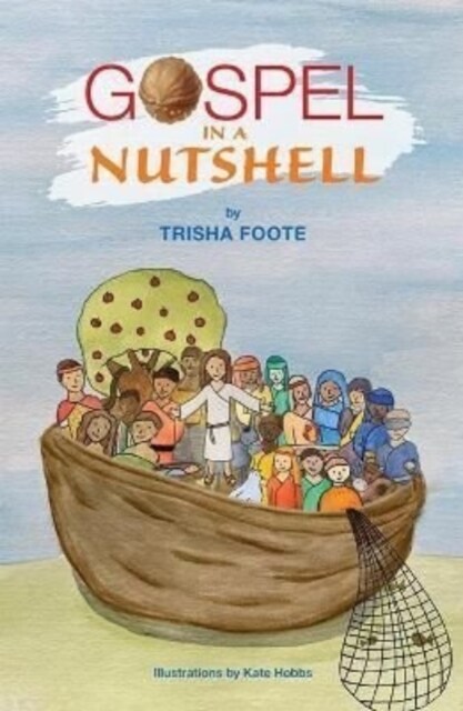 The Gospel In A Nutshell (Paperback)