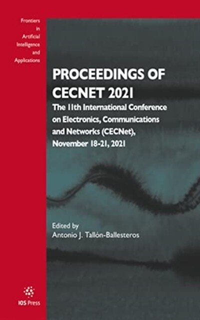 PROCEEDINGS OF CECNET 2021 (Paperback)