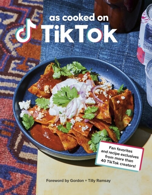 As Cooked on TikTok : Fan favourites and recipe exclusives from more than 40 creators! (Hardcover)