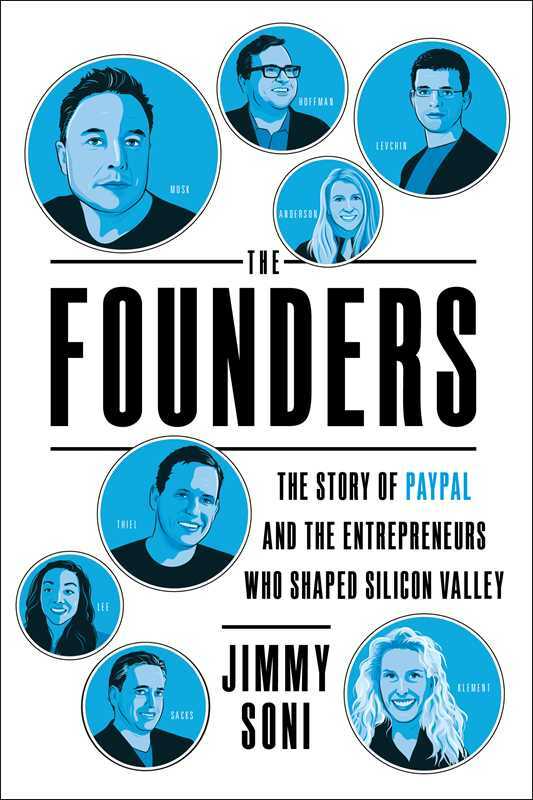 The Founders : The Story of Paypal and the Entrepreneurs Who Shaped Silicon Valley (Paperback)