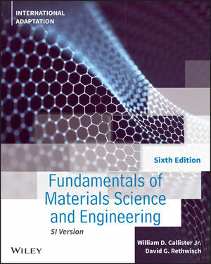 Fundamentals of Materials Science and Engineering : An Integrated Approach (Paperback, 6th Edition, International Adaptation)
