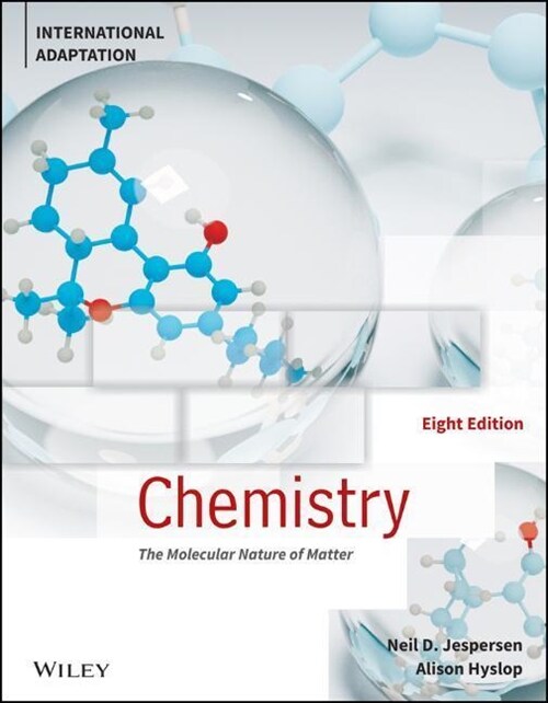 Chemistry : The Molecular Nature of Matter (Paperback, 8th Edition, International Adaptation)