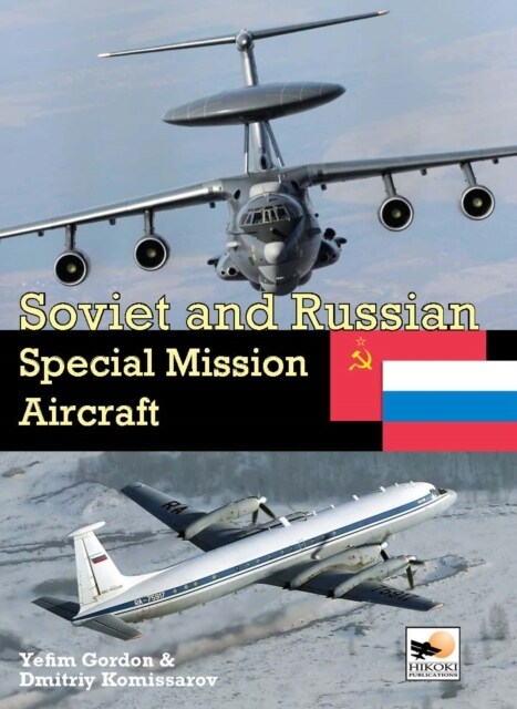 Soviet and Russian Special Mission Aircraft (Hardcover)