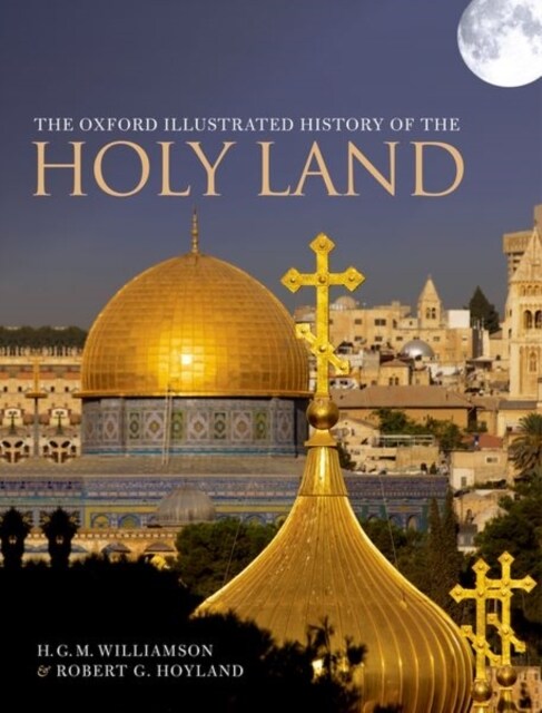 The Oxford Illustrated History of the Holy Land (Paperback)