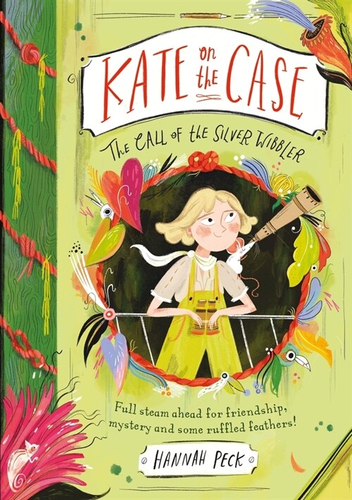 Kate on the Case: The Call of the Silver Wibbler (Kate on the Case 2) (Paperback)