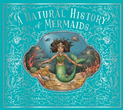 A Natural History of Mermaids (Hardcover)