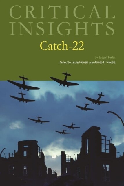 Critical Insights: Catch-22: Print Purchase Includes Free Online Access (Hardcover)