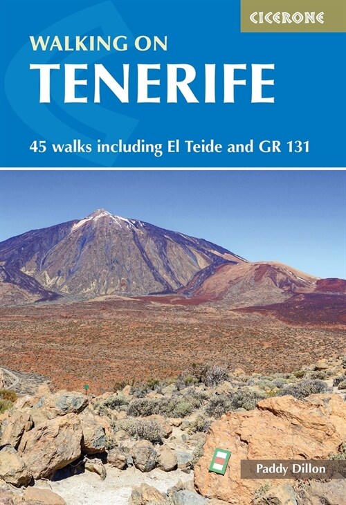 Walking on Tenerife : 45 walks including El Teide and GR 131 (Paperback, 3 Revised edition)