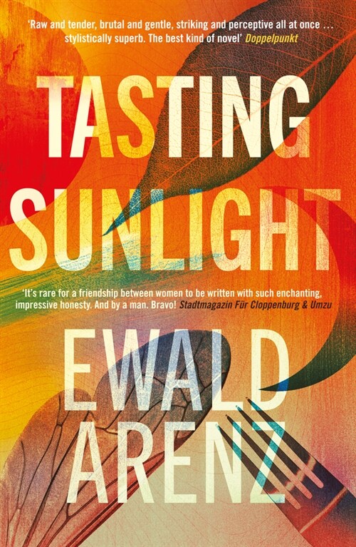 Tasting Sunlight : The uplifting, exquisite BREAKOUT BESTSELLER (Paperback)