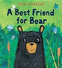 A Best Friend for Bear (Hardcover)