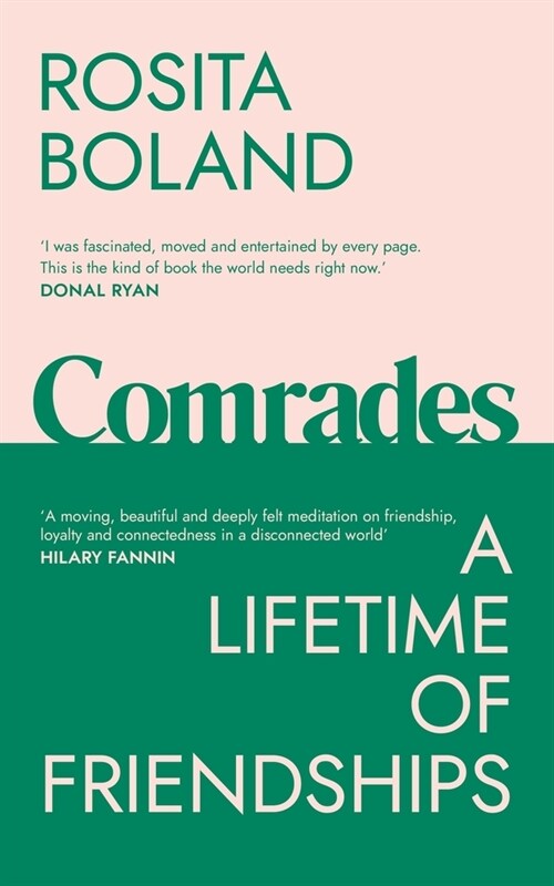 Comrades : A Lifetime of Friendships (Paperback)