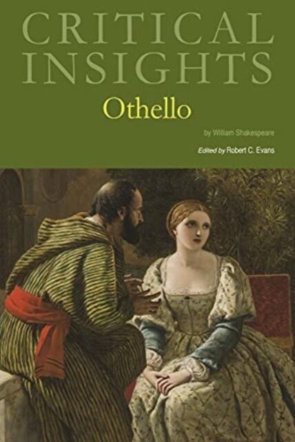 Critical Insights: Othello: Print Purchase Includes Free Online Access (Hardcover)