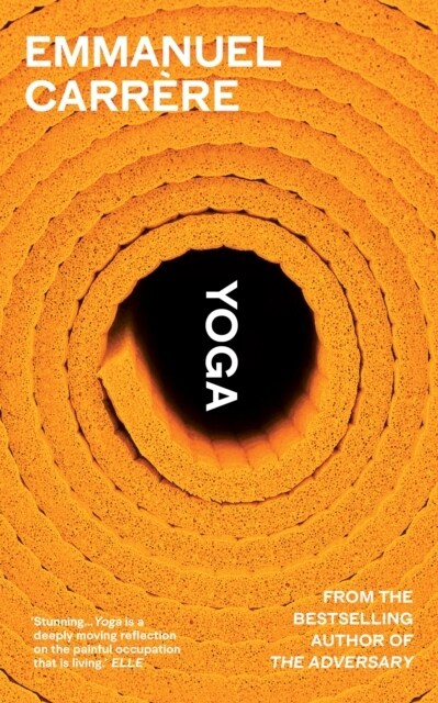 Yoga : From the bestselling author of THE ADVERSARY (Hardcover)