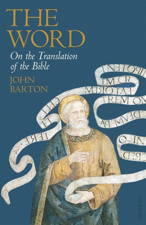 The Word : On the Translation of the Bible (Hardcover)