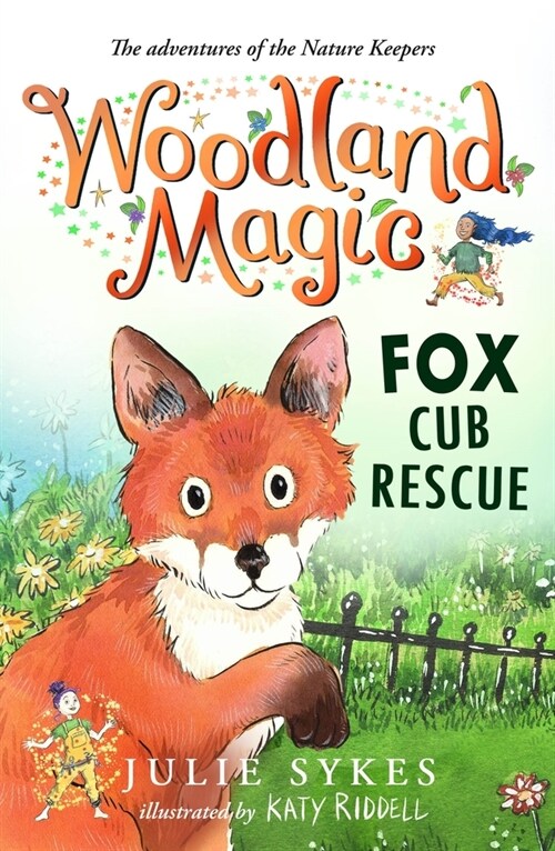 Woodland Magic 1: Fox Cub Rescue (Paperback)