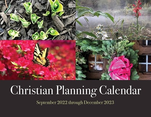 2023 Christian Planning Calendar: September 2022 Through December 2023 (Wall)