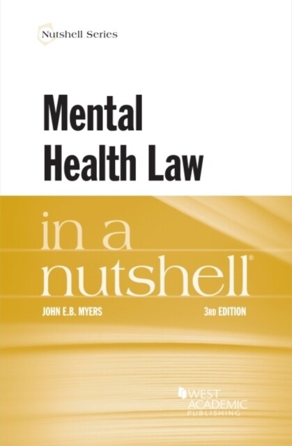 Mental Health Law in a Nutshell (Paperback, 3 Revised edition)