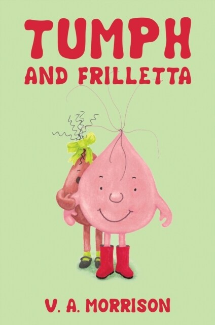 Tumph and Frilletta (Hardcover)