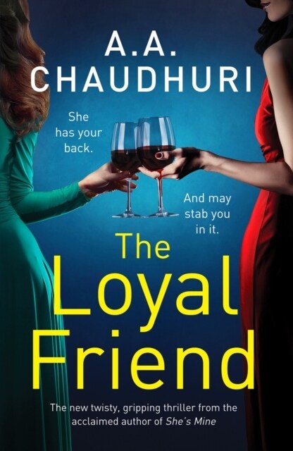 The Loyal Friend : An unputdownable suspense thriller packed with twists (Paperback)